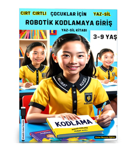 Çocuklar İçin Robotik KODLAMAYA Giriş YAZ-SİL Kitabı (Cırt Cırtlı)