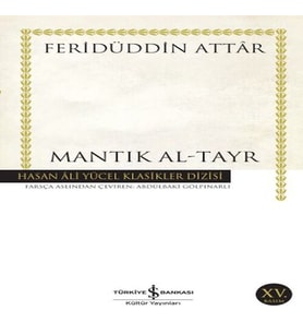 Mantık Al-Tayr - Hasan Ali Yücel Klasikleri