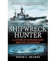 The Shipwreck Hunter: A Lifetime Of Extraordinary Deep-Sea Discoveries (Krem)