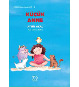 KÜÇÜK ANNE UÇANBALIK