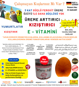 ÇOK GÜÇLÜ-Üreme ve Kızıştırıcı Tüm Kuş Türlerinde Kullanılır 100 GR Kısa Sürede ETKİLİDİR