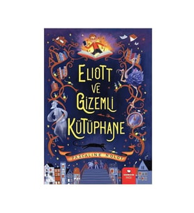 Eliott ve Gizemli Kütüphane Pascaline Nolot Redhouse Yayınları