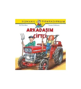 Dünyayı Öğreniyorum Arkadaşım Çiftçi İş Bankası Yayınları  /