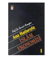 Ana Hatlarıyla İslam Ekonomisi