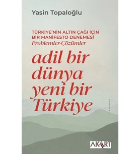 Adil Bir Dünya Yeni Bir Türkiye