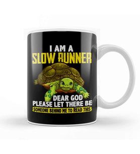 I Am a Slow Runner Funny Turtle Running Joke Kupa Bardak Porselen