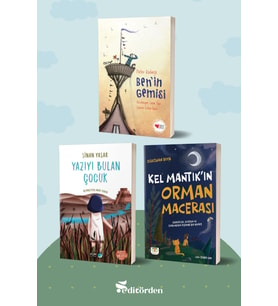 Ben’in Gemisi/Pieter Koolwijk - Yazıyı Bulan Çocuk/Sinan Yaşar - Kel Mantık’ın Orman Macerası