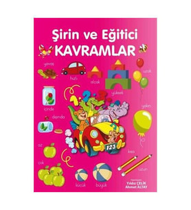 Şirin ve Eğitici Kavramlar - Ahmet Altay - Parıltı Yayınları
