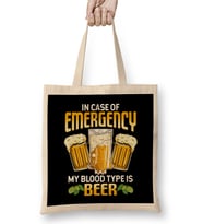 Funny In Case Of Emergency My Blood Type Is Beer Bez Çanta Uzun Saplı