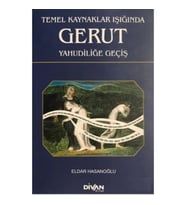 Temel Kaynaklar Işığında Gerut Yahudiliğe Geçiş