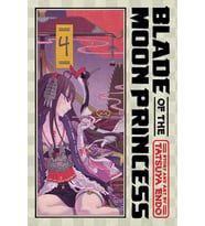 Blade Of The Moon Princess, Vol. 4