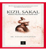 Kızıl Sakal Barbaros Hayrettin Paşa'nın Liderlik Sırları