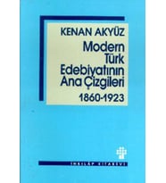Modern Türk Edebiyatının Ana Çizgileri 1860-1923