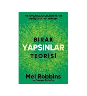 Bırak Yapsınlar Teorisi - Mel Robbins