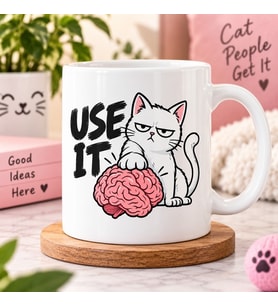 Use It Kedi ve Beyin Esprili Baskılı Kupa – Kedi Sever Hediye
