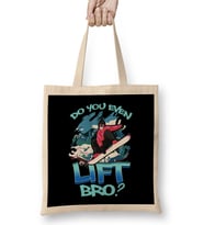 Do You Even Lift Bro Ski Snowboard Ski Lift Pun Bez Çanta Uzun Saplı