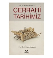 Bilgi ve Belgelerle Cerrahi Tarihimiz