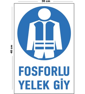 Metal Fosforlu Yelek Giy 30 cm x 40 cm A3 Büyüklüğünde Uyarı Levhası Yönlendirme Tabelası