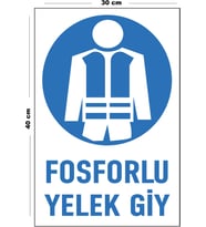 Metal Fosforlu Yelek Giy 30 cm x 40 cm A3 Büyüklüğünde Uyarı Levhası Yönlendirme Tabelası