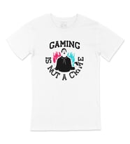 Gaming Is Not A Crime Tişört