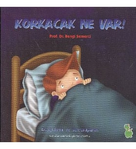 Korkacak Ne Var!