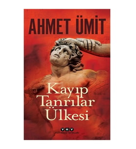 Yky - Kayıp Tanrılar Ülkesi - Ahmet Ümit