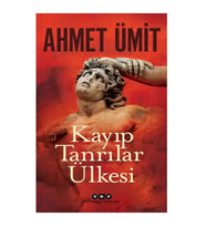 Yky - Kayıp Tanrılar Ülkesi - Ahmet Ümit