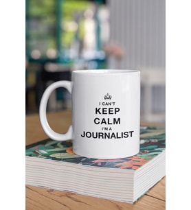 Gazeteci I Can't Keep Calm I'm Journalist Hediyelik Baskılı Kupa Bardak