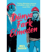 Dünya Fark Etmeden