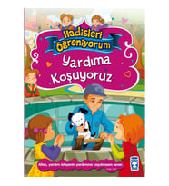 Yardıma Koşuyoruz - Hadisleri Öğreniyorum