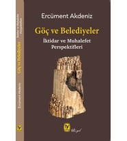 ve Belediyeler: İktidar ve Muhalefet Perspektifleri