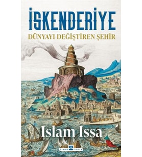 İskenderiye: Dünyayı Değiştiren Şehir