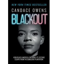 Blackout: How Black America Can Make Its Second Escape From The Democrat Plantation (Krem)