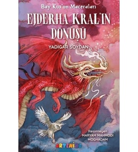 Bay Kuş'un Maceraları: Ejderha Kral’ın Dönüşü