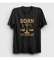 Presmono Unisex Siyah Argue Hediye Attorney Lawyer Avukat T-Shirt 536171tt