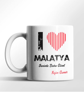 Kişiye Özel Malatya Seninle Daha Güzel Tema Beyaz Kupa