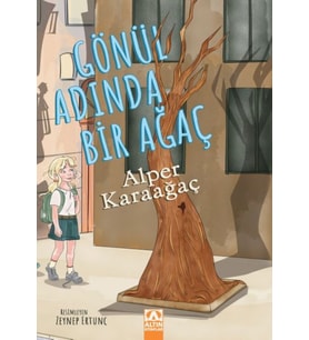Gönül Adında Bir Ağaç