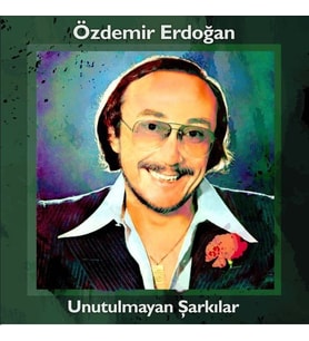 Özdemir Erdoğan Unutulmayan Şarkılar - Plak (Standart)