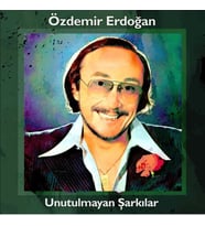 Özdemir Erdoğan Unutulmayan Şarkılar - Plak (Standart)
