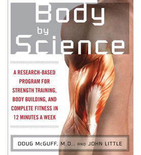 Body By Science: A Research Based Program To Get The Results You Want In 12 Minutes A Week (Krem)