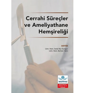 Cerrahi Süreçler ve Ameliyathane Hemşireliği