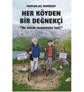Her Köyden Bir Değnekçi