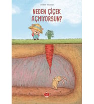 Neden Çiçek Açmıyorsun?