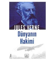 İthaki Jules Verne Kitaplığı 22 - Dünyanın Hakimi