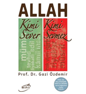 Allah Kimi Sever Kimi Sevmez