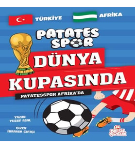 Patatesspor Afrika’da Patatesspor Dünya Kupasında