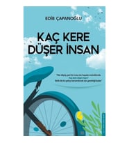 Kaç Kere Düşer İnsan