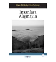 İnsanlara Alışmayın