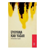 Uyuyana Kar Yağar