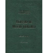 Mürşid ve Mürid Hukuku (Ciltli)